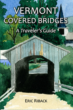 Vermont Covered Bridges: A Traveler's Guide book cover